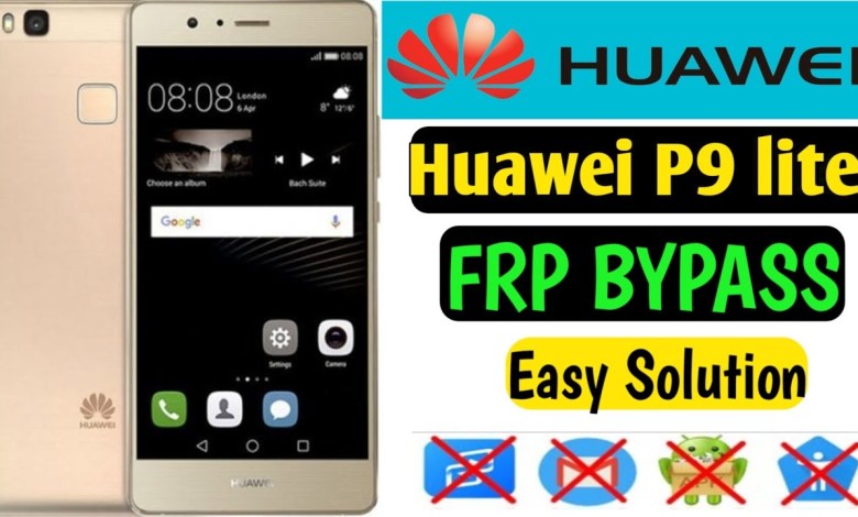 Huawei P9 lite Frp Bypass.P9 light (VNS-L21) Frp bypass Huawei P9 lite Frp Bypass.P9 light (VNS-L21) Frp bypass