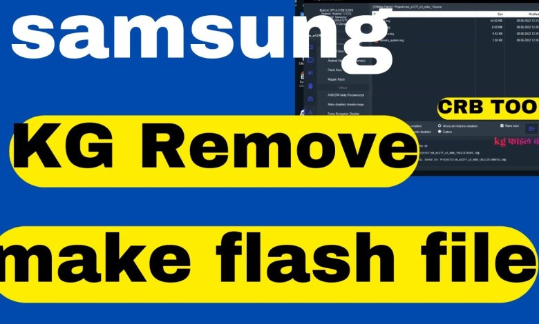 Samsung KG Remove File kese Banaye || How to MAKE Samsung KG Remove File kese Banaye || How to MAKE