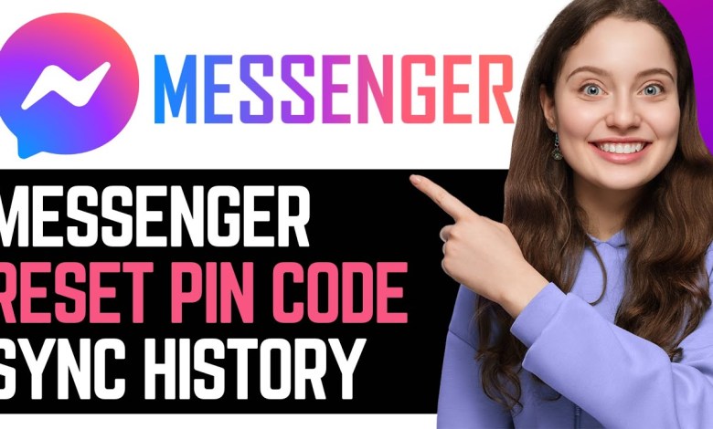 How To Reset Messenger PIN Code To Sync Chat History How To Reset Messenger PIN Code To Sync Chat History
