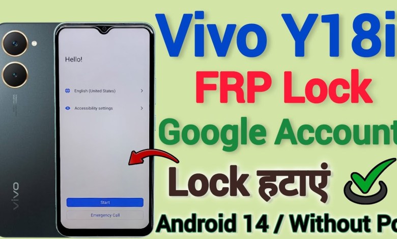 Unlock Vivo Y18i without PC – Explore FRP Bypass on Android 14 Unlock Vivo Y18i without PC – Explore FRP Bypass on Android 14