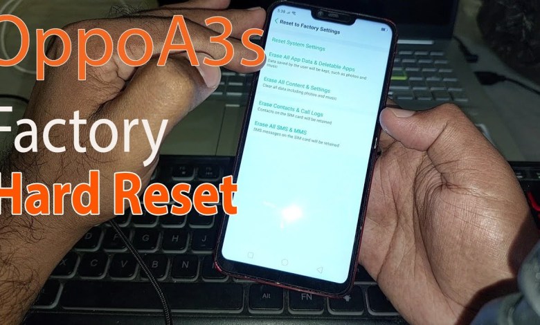 How to Oppo A3s Factory Hard Reset How to Oppo A3s Factory Hard Reset