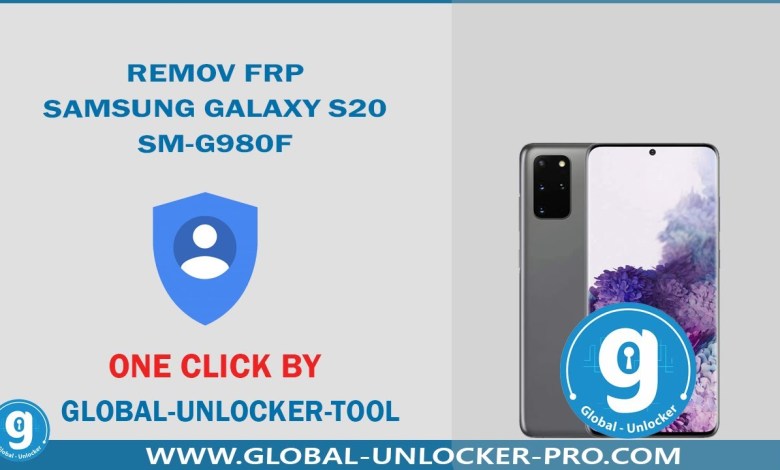 Remove FRP Samsung Galaxy S20 SM-G980F By Global Remove FRP Samsung Galaxy S20 SM-G980F By Global