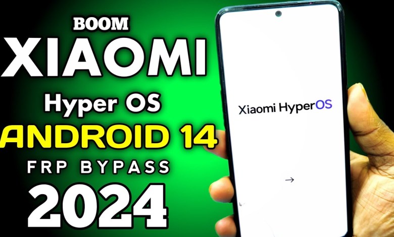 All Xiaomi Android 14 FRP Bypass HyperOS | Redmi All Xiaomi Android 14 FRP Bypass HyperOS | Redmi
