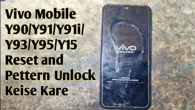 Vivo Y90/Y91/Y93/Y95/Y15 Reset & Password Unlock, Vivo Y90/Y91/Y93/Y95/Y15 Reset & Password Unlock,