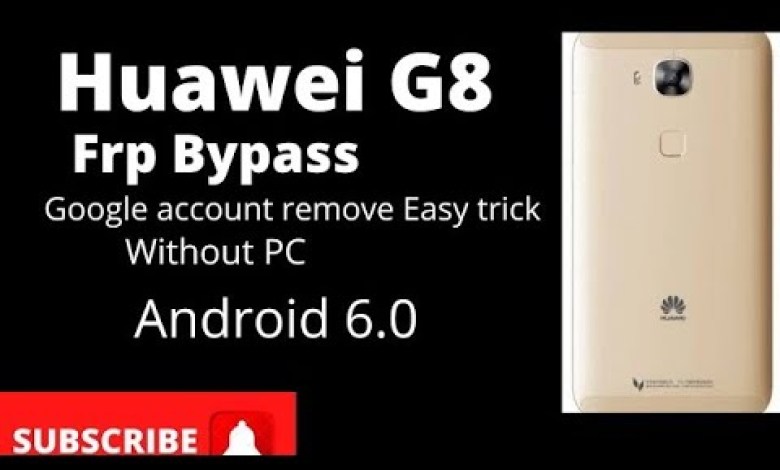 Huawei Rio-L01 G8 Frp Bypass Google account remove Huawei Rio-L01 G8 Frp Bypass Google account remove