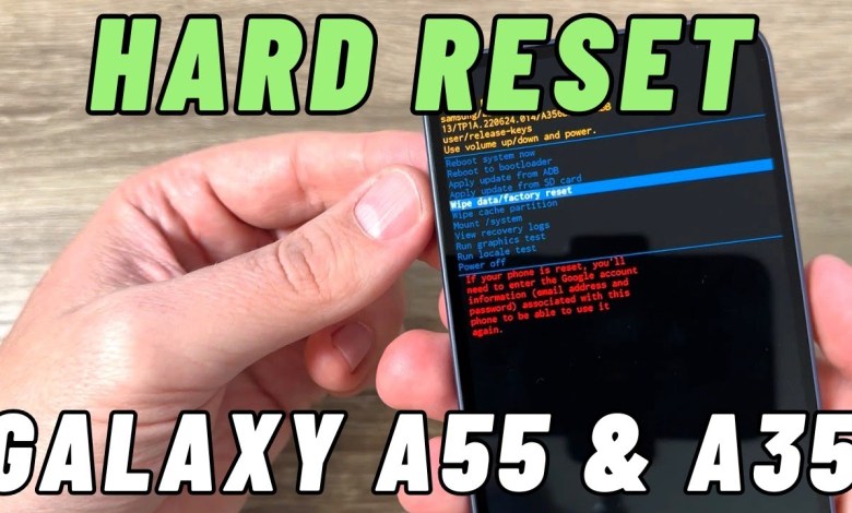 HARD RESET Samsung Galaxy A35 & A55 HARD RESET Samsung Galaxy A35 & A55