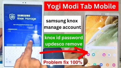 Yogi Modi Tab Mobile Knox manage Account Problem Yogi Modi Tab Mobile Knox manage Account Problem