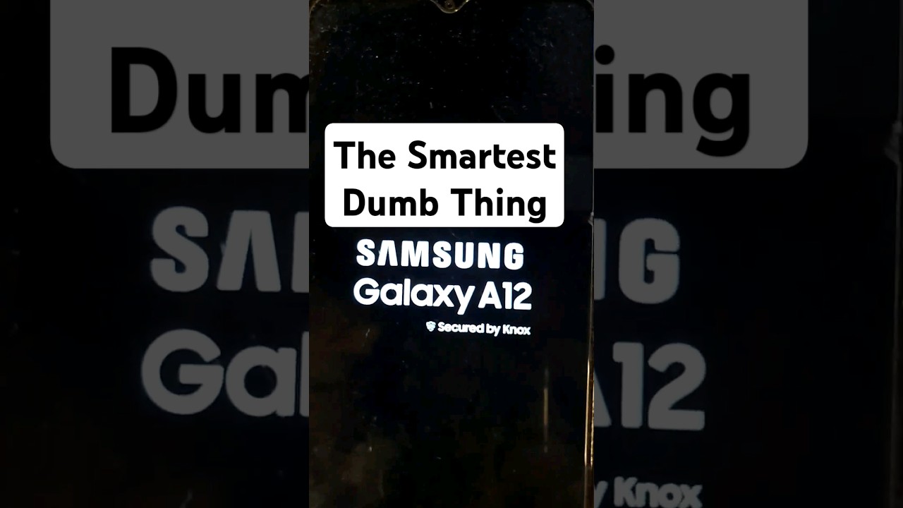 So Smart it’s Dumb – Samsung Galaxy A12 – Never Forget So Smart it’s Dumb – Samsung Galaxy A12 – Never Forget
