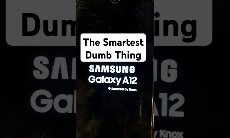 So Smart it’s Dumb – Samsung Galaxy A12 – Never Forget So Smart it’s Dumb – Samsung Galaxy A12 – Never Forget