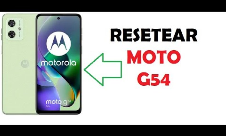 how to reset moto g54 5G hard reset from recovery how to reset moto g54 5G hard reset from recovery