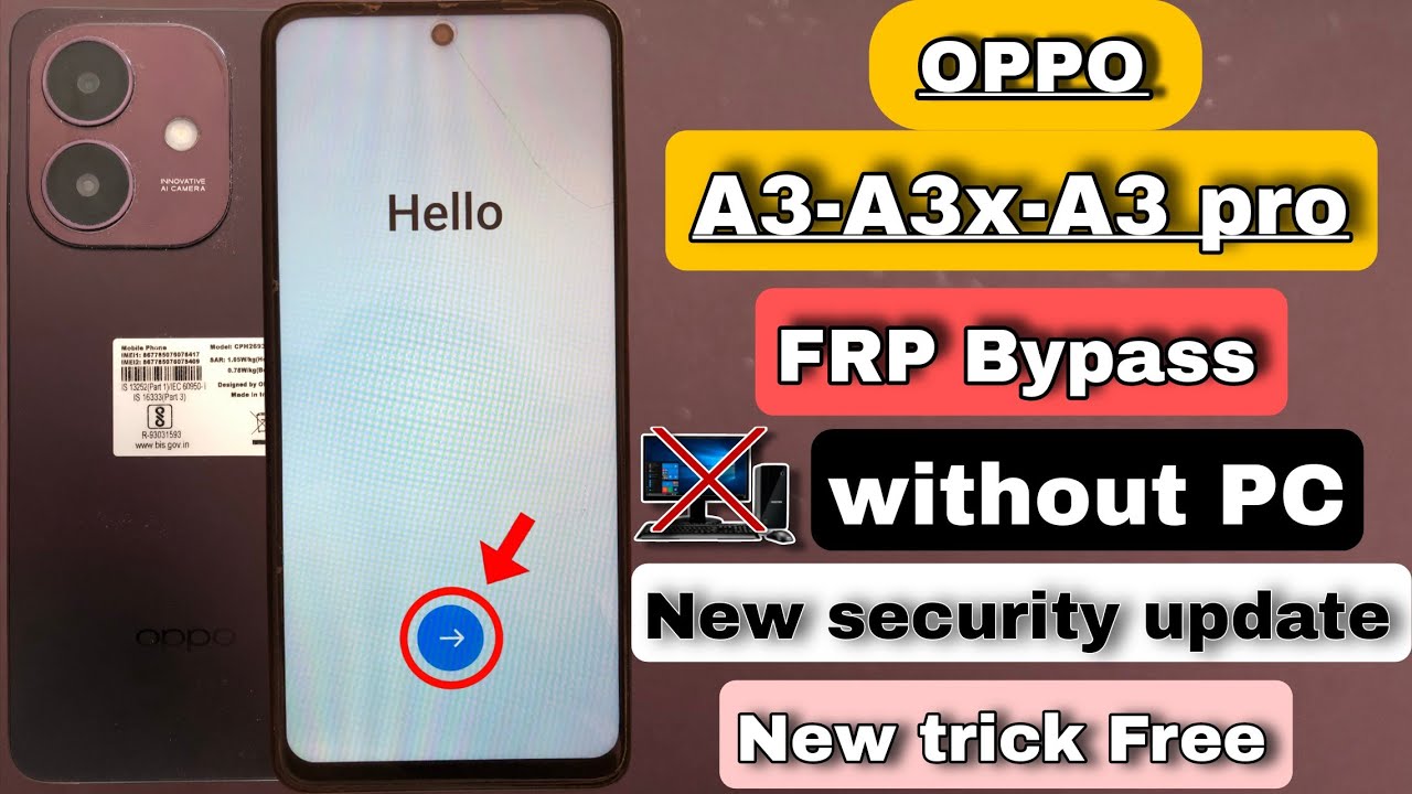 Unveiling the Secrets: OPPO A3/A3x/A3 Pro FRP Bypass After the Latest Security Update! Unveiling the Secrets: OPPO A3/A3x/A3 Pro FRP Bypass After the Latest Security Update!