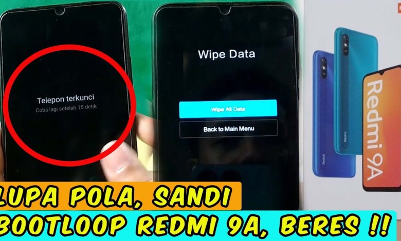 How to Overcome Forgot Pattern, Password, Bootloop Redmi 9A Hard How to Overcome Forgot Pattern, Password, Bootloop Redmi 9A Hard