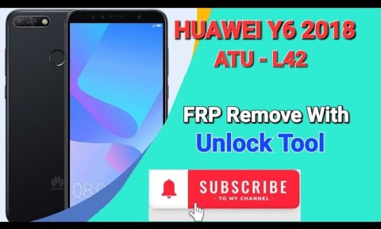 HUAWEI Y6 ( 2018 ) ATU – L42 FRP Remove With _ Unlock HUAWEI Y6 ( 2018 ) ATU – L42 FRP Remove With _ Unlock
