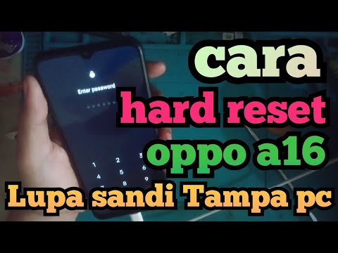how to hard reset oppo a16 forgot password | Without PC how to hard reset oppo a16 forgot password | Without PC