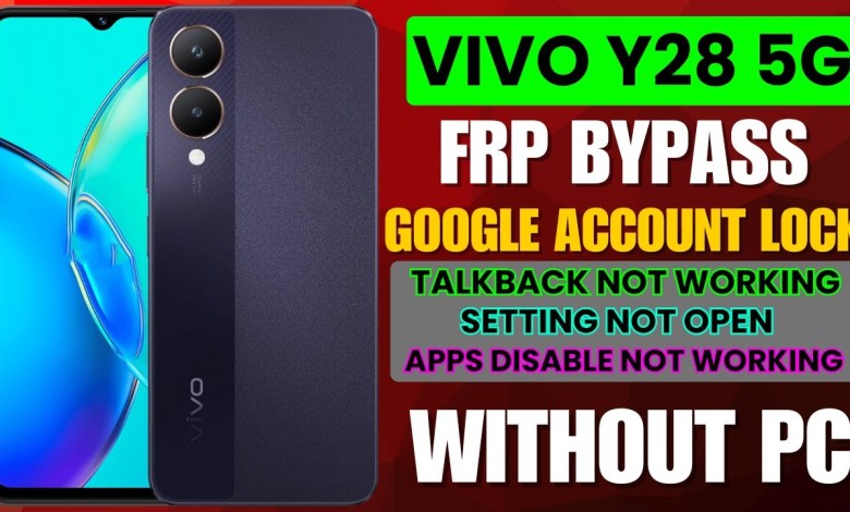 Uncover the Secrets: Bypass Google Account Lock on Vivo Y28 5G! Uncover the Secrets: Bypass Google Account Lock on Vivo Y28 5G!
