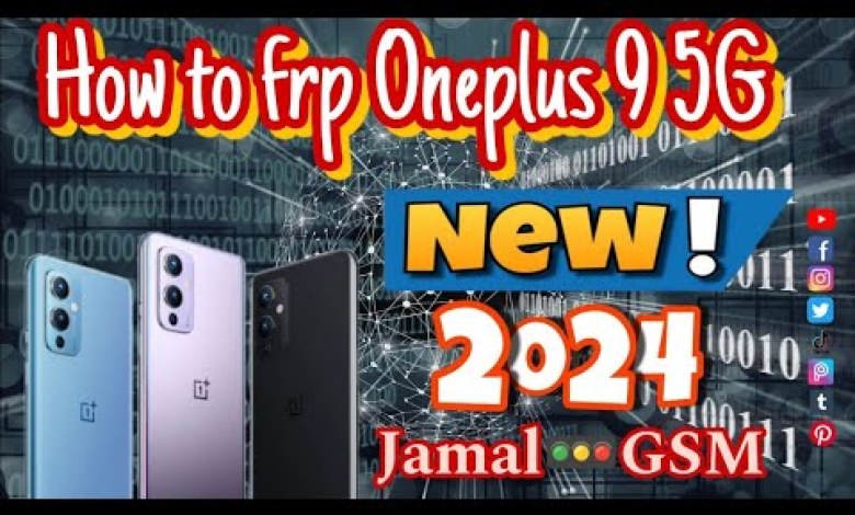 How to frp Oneplus 9 5G How to frp Oneplus 9 5G