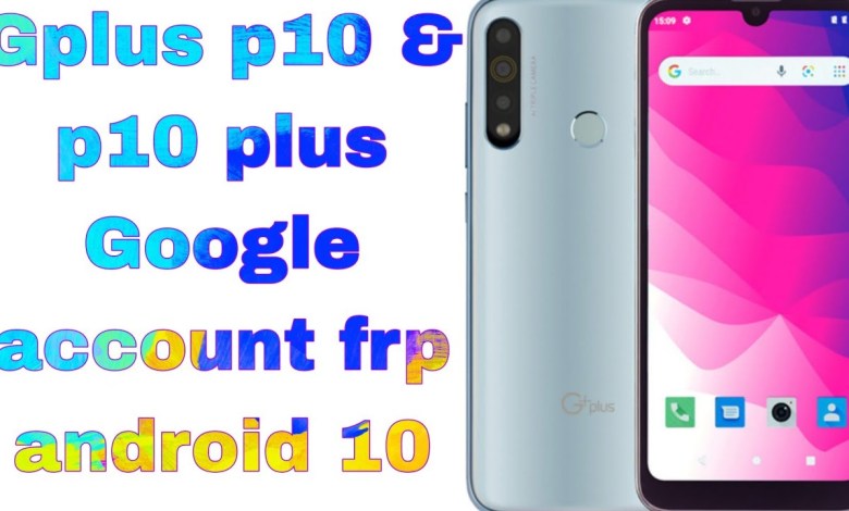 Gplus P10 & P10 plus frp bypass Google account android Gplus P10 & P10 plus frp bypass Google account android