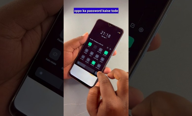 oppo ka password kaise tode // all oppo reset password oppo ka password kaise tode // all oppo reset password