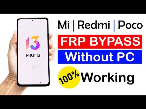 Bypass FRP Xiaomi Redmi Miui 13 forgot Google account without Bypass FRP Xiaomi Redmi Miui 13 forgot Google account without