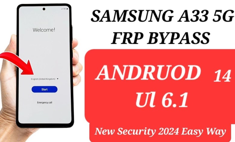 Samsung A33 5G Frp Bypass||Andriod 14 Ul 6.1||New Samsung A33 5G Frp Bypass||Andriod 14 Ul 6.1||New