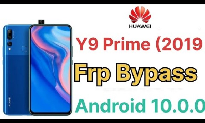 Huawei Y9 Prime Frp Bypass | STK-L21 Frp Bypass Huawei Y9 Prime Frp Bypass | STK-L21 Frp Bypass