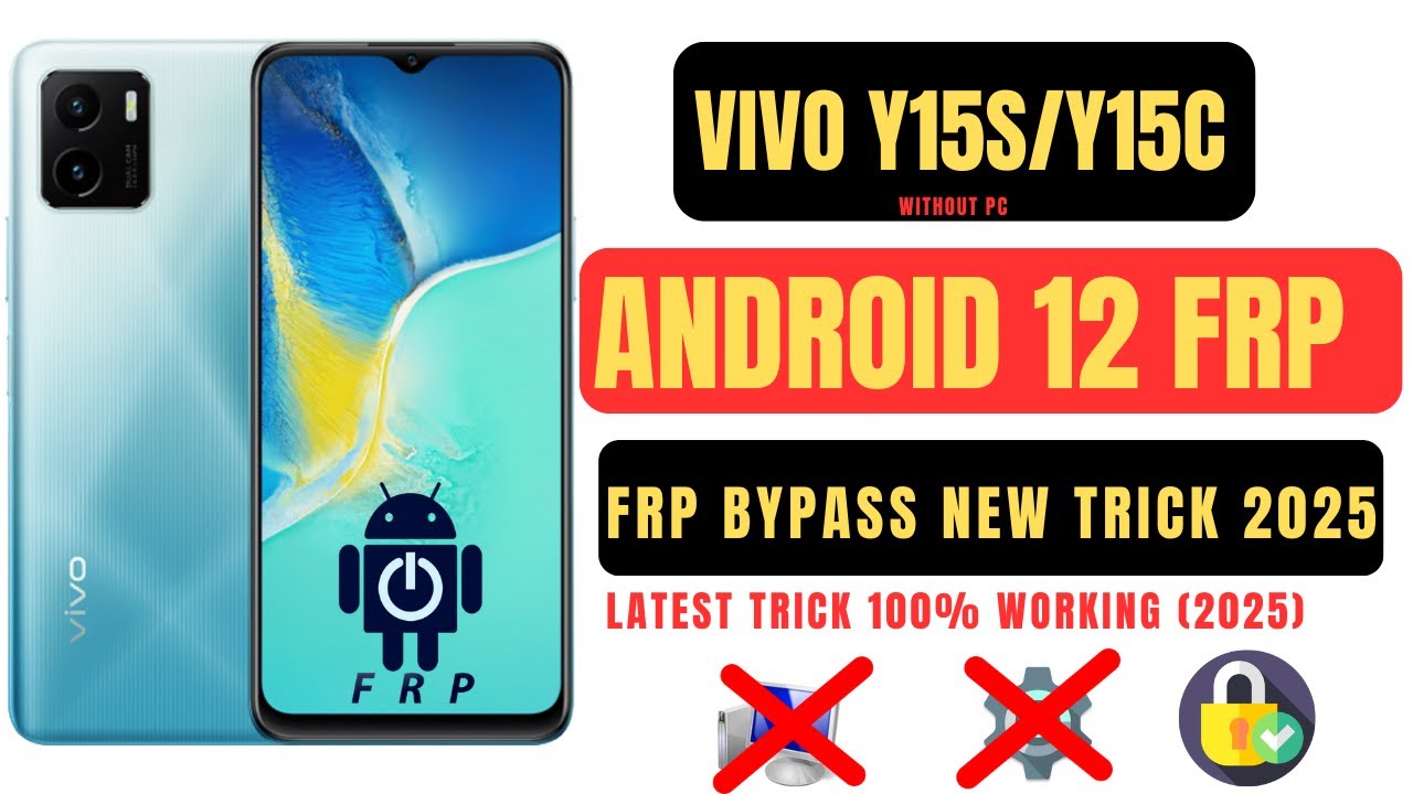 How to Bypass Android 12 Frp on Vivo Y15s | Discover the Bypass Method for Vivo Y15s/Y15c Frp How to Bypass Android 12 Frp on Vivo Y15s | Discover the Bypass Method for Vivo Y15s/Y15c Frp