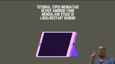 Tutorial (Tips) for Overcoming Android Device Problems Tutorial (Tips) for Overcoming Android Device Problems