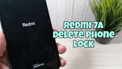 Forgot Phone Lock? Redmi 7A, Delete Pin, Pattern, Forgot Phone Lock? Redmi 7A, Delete Pin, Pattern,
