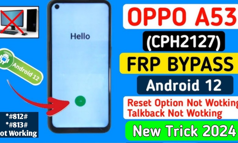 Oppo A53 (CPH2127) Android 12 FRP Bypass Without Pc || Oppo A53 (CPH2127) Android 12 FRP Bypass Without Pc ||
