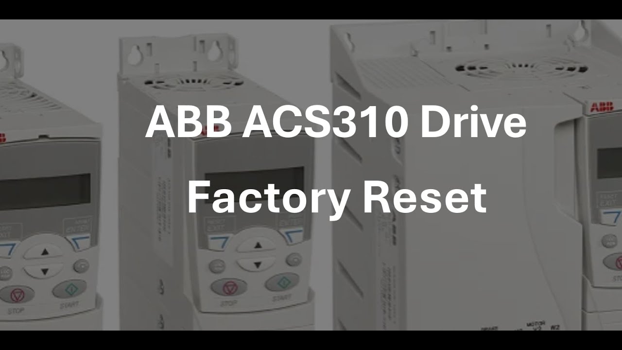 ABB ACS310 drive factory reset parameter in english ABB ACS310 drive factory reset parameter in english