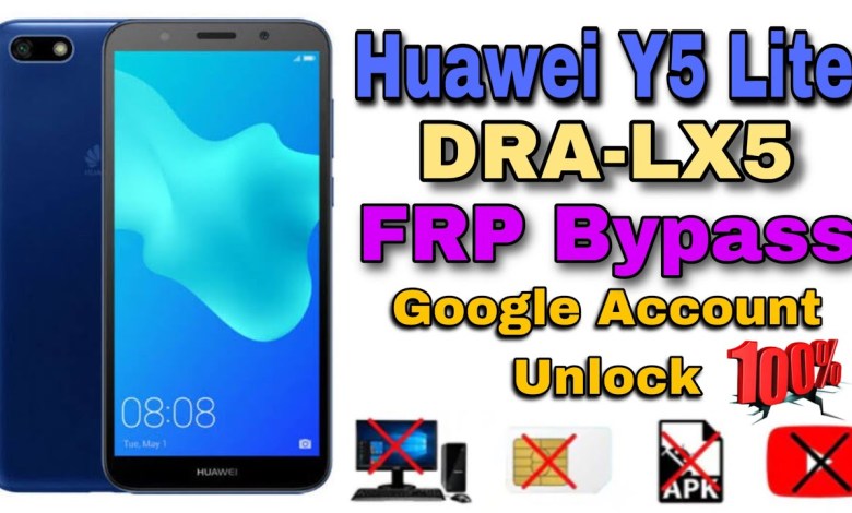 Huawei Y5 Lite DRA-LX5 Frp Bypass Google Account Unlock Huawei Y5 Lite DRA-LX5 Frp Bypass Google Account Unlock