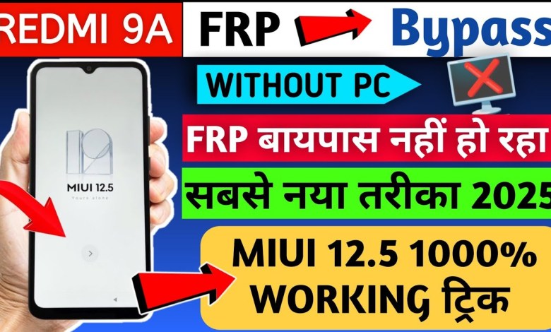 Unlocking Secrets: Bypass FRP on Redmi 9A Without a PC – Discover How with MIUI 12.5! Unlocking Secrets: Bypass FRP on Redmi 9A Without a PC – Discover How with MIUI 12.5!