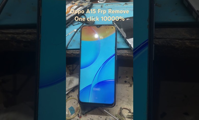 Oppo a15 frp lock remove one click 1000% Oppo a15 frp lock remove one click 1000%