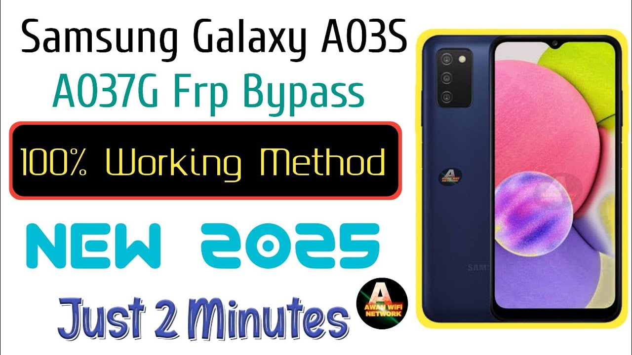 Unlock Samsung Galaxy A03s A037G with New FrP Bypass Method for 2025 Unlock Samsung Galaxy A03s A037G with New FrP Bypass Method for 2025