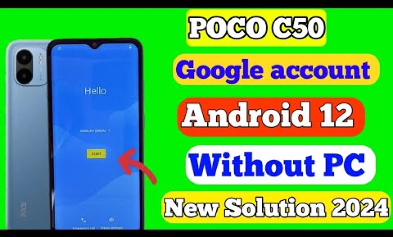 Poco C50 FRP Bypass Android 12 Go Update _ Poco C50 Go Poco C50 FRP Bypass Android 12 Go Update _ Poco C50 Go