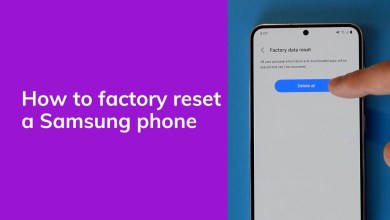 How To Factory Data Reset a Samsung Galaxy Phone How To Factory Data Reset a Samsung Galaxy Phone