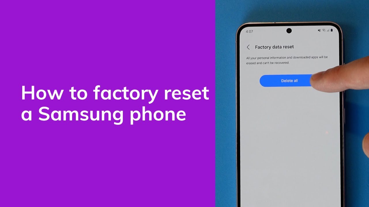 How To Factory Data Reset a Samsung Galaxy Phone How To Factory Data Reset a Samsung Galaxy Phone
