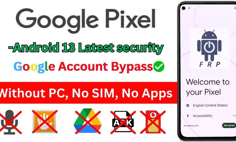 -New Android 13 All Pixel FRP Bypass 2024 [Without -New Android 13 All Pixel FRP Bypass 2024 [Without
