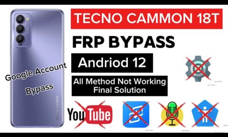 Tecno Camon 18 Android 12 Frp Bypass | Unlock Without Tecno Camon 18 Android 12 Frp Bypass | Unlock Without