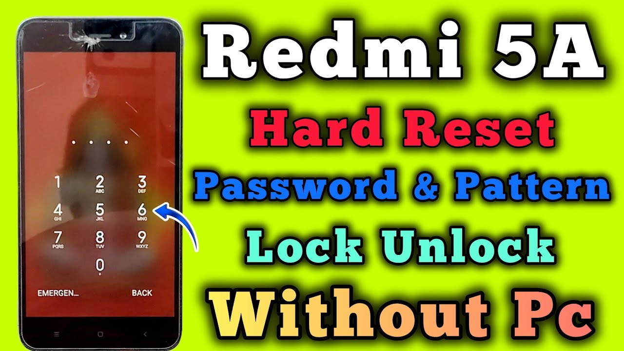 Redmi 5A || Hard Reset || Password Unlock || Mi 5A Redmi 5A || Hard Reset || Password Unlock || Mi 5A