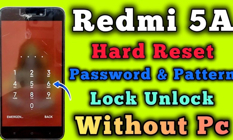 Redmi 5A || Hard Reset || Password Unlock || Mi 5A Redmi 5A || Hard Reset || Password Unlock || Mi 5A