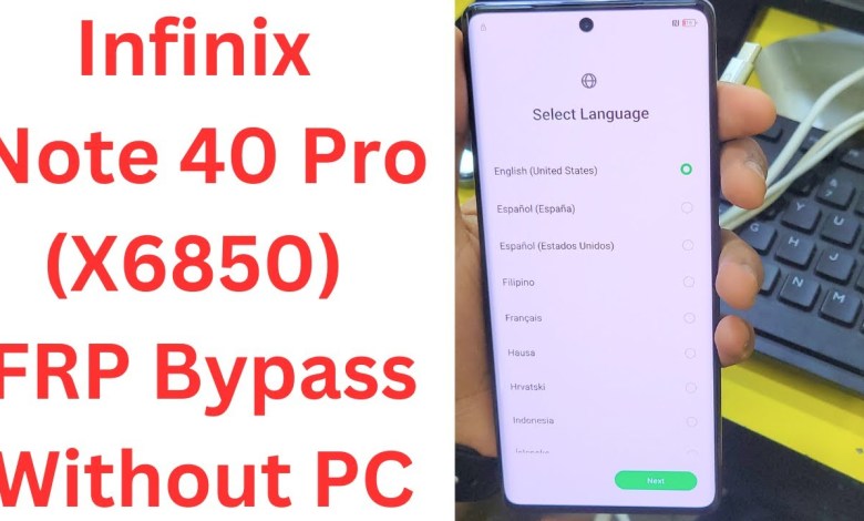 Curious about bypassing FRP on Infinix Note 40 Pro (X6850) without using a PC? Curious about bypassing FRP on Infinix Note 40 Pro (X6850) without using a PC?