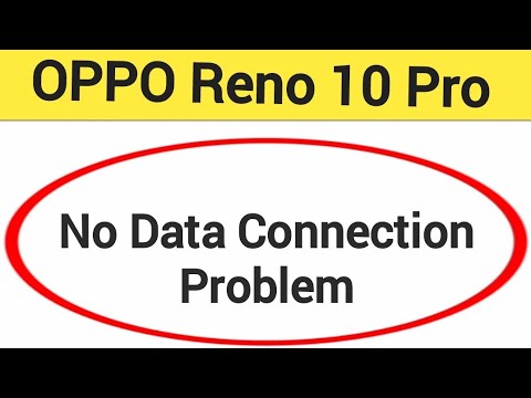 Data is not working on Oppo Reno 10 Pro 5G, how to Data is not working on Oppo Reno 10 Pro 5G, how to
