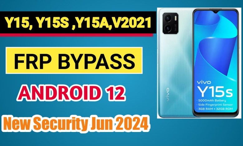 Bypass FRP Vivo #Y15s (V2120) Android 12 Security Patch Bypass FRP Vivo #Y15s (V2120) Android 12 Security Patch