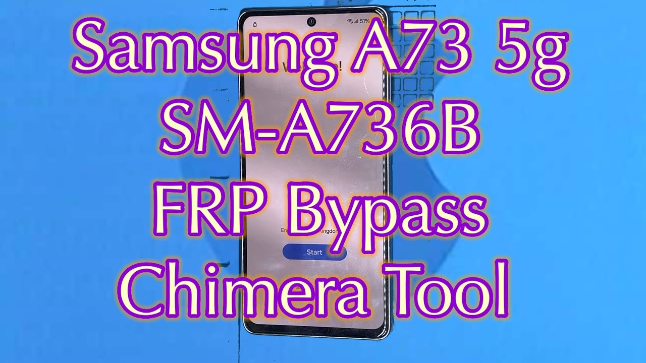 Samsung A73 5G FRP Bypass Chimera Tool Samsung A73 5G FRP Bypass Chimera Tool