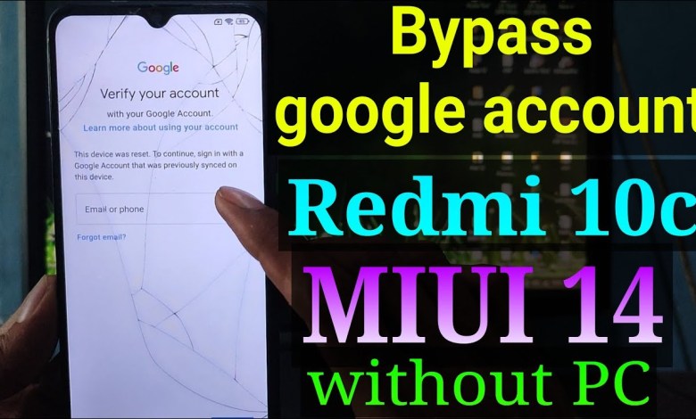 FRP Bypass Redmi 10c MIUI 14 FRP Bypass Redmi 10c MIUI 14