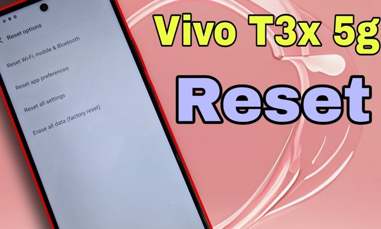 How to Reset vivo t3x 5g | Vivo t3x 5g reset setting How to Reset vivo t3x 5g | Vivo t3x 5g reset setting