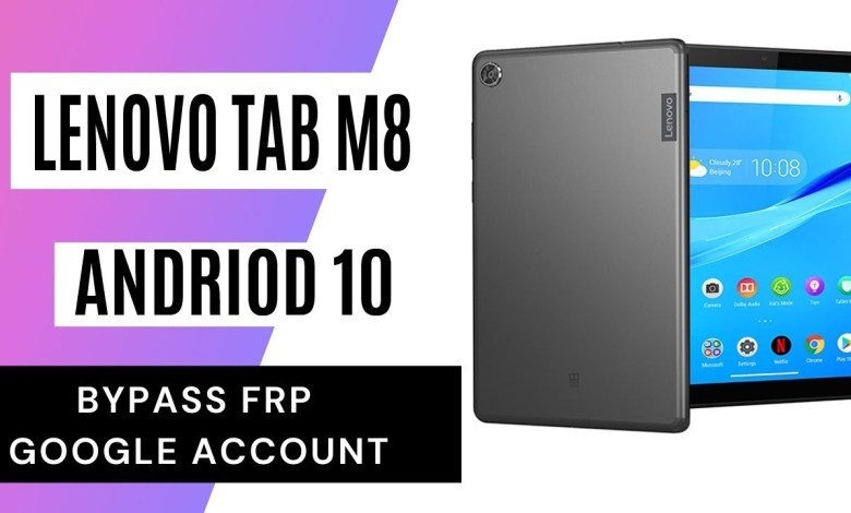 LENOVO TAB M8 FRP BYPASS ANDROID 10 /NO PC LENOVO TAB M8 FRP BYPASS ANDROID 10 /NO PC
