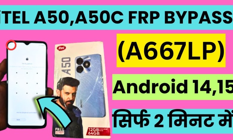 Unlock the mystery: Itel A50 / A667LP / A50C FRP Bypass 2025 with the Latest Hack Unlock the mystery: Itel A50 / A667LP / A50C FRP Bypass 2025 with the Latest Hack