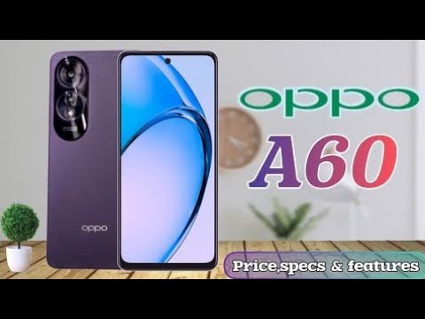 Oppo A60 Pro Review | First Look And Impression SD Oppo A60 Pro Review | First Look And Impression SD